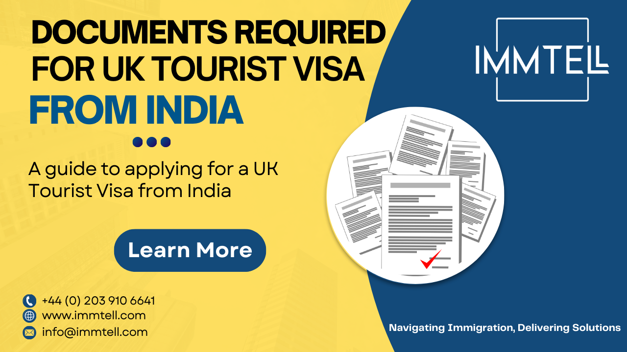 Documents required for uk tourist visa from india
